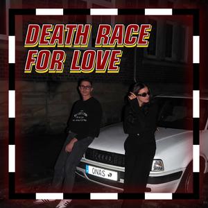 DEATH RACE FOR LOVE (Explicit)