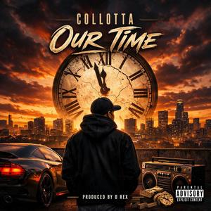 Our Time (Explicit)