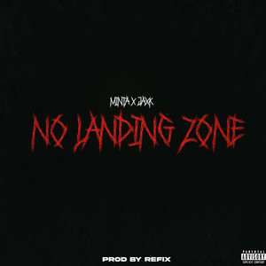 No Landing Zone (Explicit)