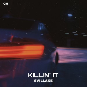 Killin' It
