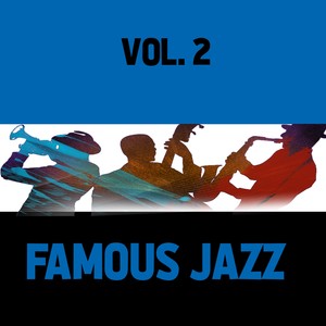 Famous Jazz, Vol. 2