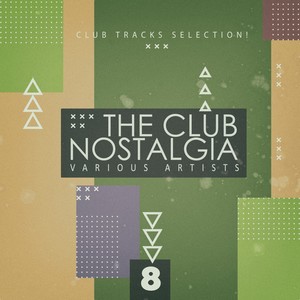 The Club Nostalgia, Vol. 8