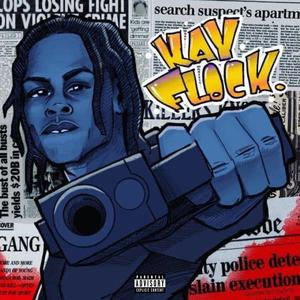 FREE KAY FLOCK (Explicit)