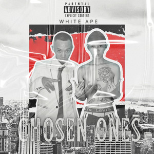 Chosen Ones (Explicit)