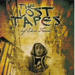 The Lost Tapes (Explicit)