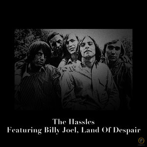 The Hassles Featuring Billy Joel, Land of Despair