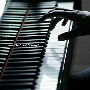 From The First Moment