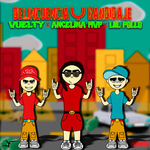 Delincuencia Y Bandidaje (Remix|Explicit)