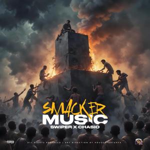 Smacker Music (feat. Chasio) (Explicit)