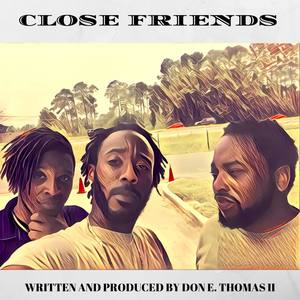 Close Friends (Explicit)