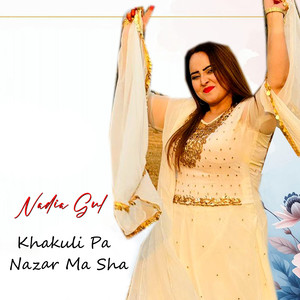 Khakuli Pa Nazar Ma Sha