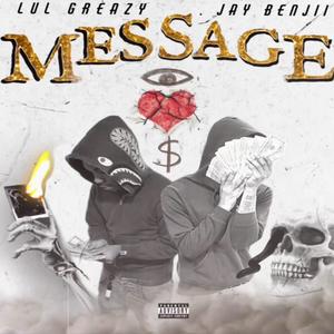 Message (feat. Jay Benjii) [Explicit]