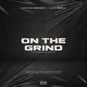 On The Grind (Explicit)
