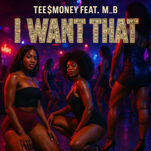 I Want That (Clean Version)