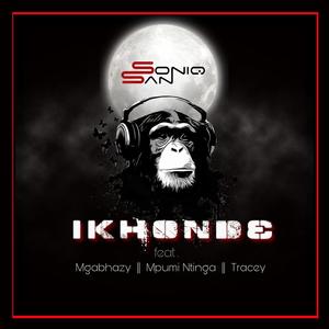 Ikhonde (feat. Mgabhazy, Mpumi Ntinga & Tracey)