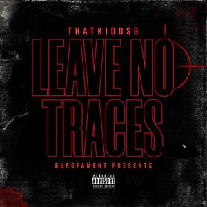 Leave No Traces (Explicit)