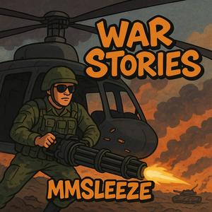 War Stories (Explicit)