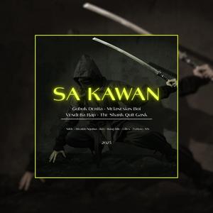 Sa Kawan (feat. Rivaldo Ngutra, IKO, Bung Bile, Lilfen, Pa'Rom & S'S)
