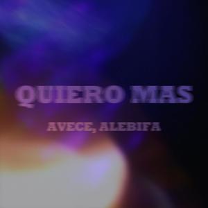 Quiero Más (feat. Alebifa) [Explicit]