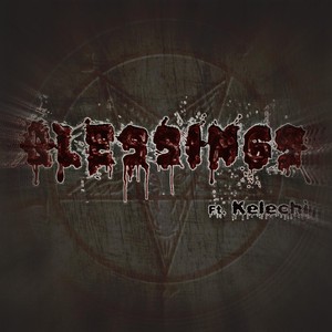 Blessings(feat. Kelechi & Twincrazies) (Explicit)