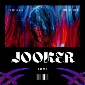 LOS JOOKER (feat. BIIG CYPHER) (Explicit)