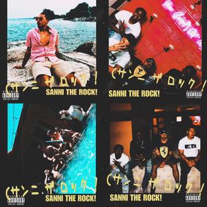 Sanni the Rock! (feat. Kevin Stray) (Explicit)