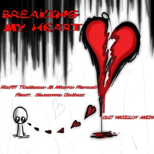 Breaking My Heart (Dj Willy Mix)