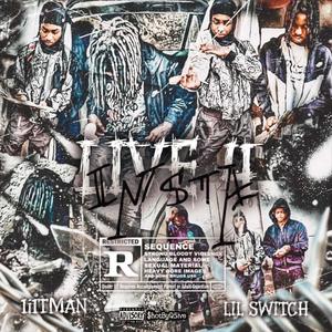 live 4 insta (feat. Lil Switch & Redrum214) (Live|Explicit)