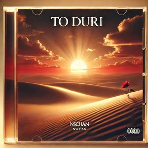 To duri (Explicit)