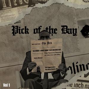 Pick of the Day, Vol. 1 (Explicit)