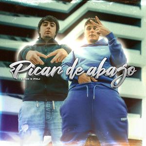 Picar de abajo (Explicit)