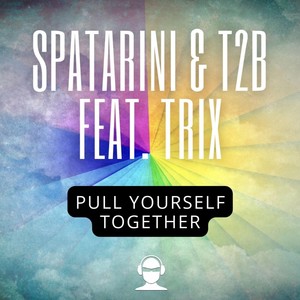 Pull Yourself Together (Original Mix)