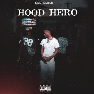 Hood Hero (Explicit)