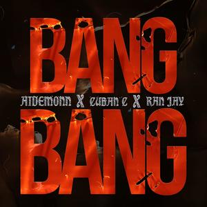 Bang Gang (feat. Aidemonn & Ran Jay) (Explicit)