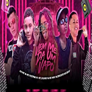 vem me da um vapo (Explicit)