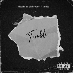Trouble
