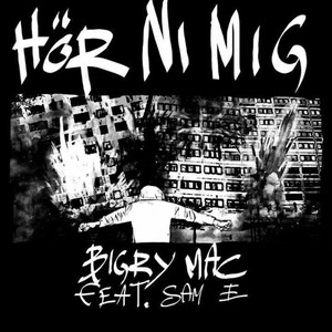 Hör Ni Mig (feat. Sam-E)