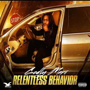 Relentless Behavior (Explicit)