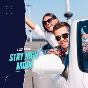 Stay High Mode (Original Mix)