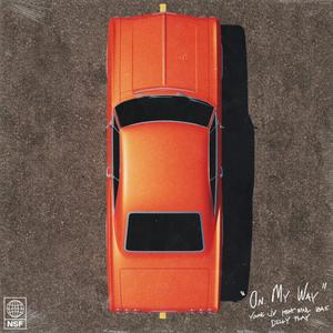 On My Way (Explicit)