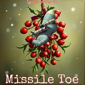 Missile Toe (feat. Xotix)