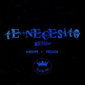 Te Necesito (feat. RDG Urbano) [Remix]