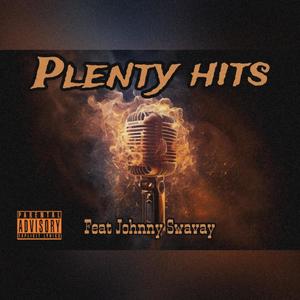 Plenty Hits (feat. Johnny Swavay) (Explicit)