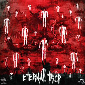 ETERNAL TRIP (Explicit)
