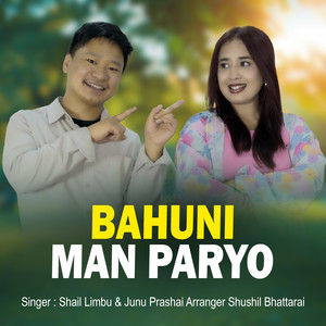 Bahuni Man paryo