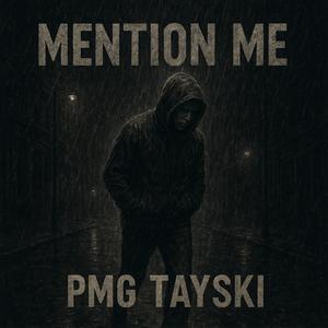 Mention Me (Explicit)