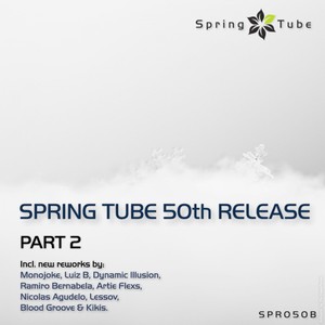 Spring Tube 50th Release. Part 2