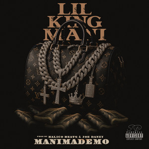 Lil King Mani - ManiMadeMo (Explicit)