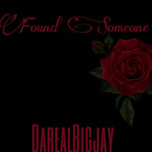 Found Someone (Explicit)