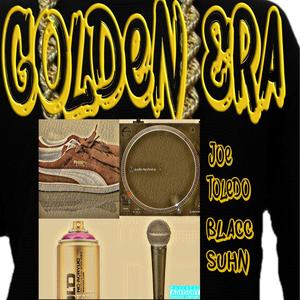 Golden Era (feat. Joe Toledo) [Explicit]